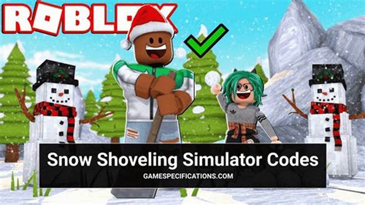 Codes For Snow Shoveling Simulator 2024