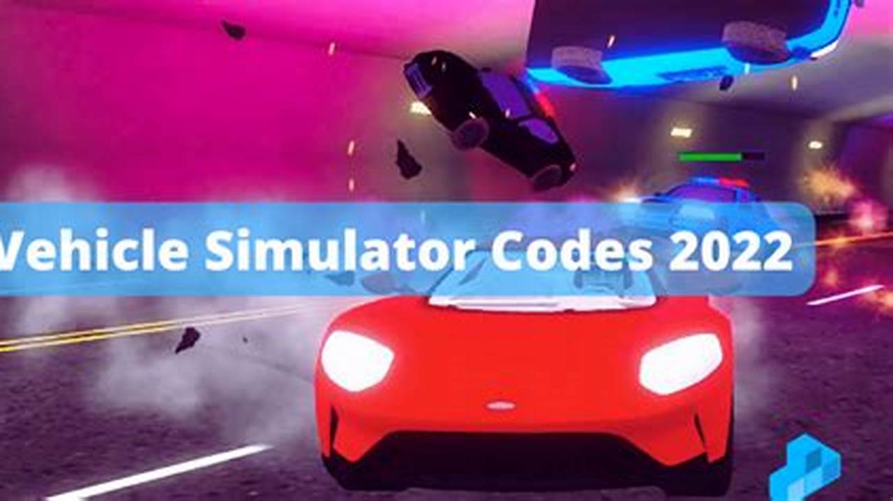 Codes For Vehicle Simulator 2024