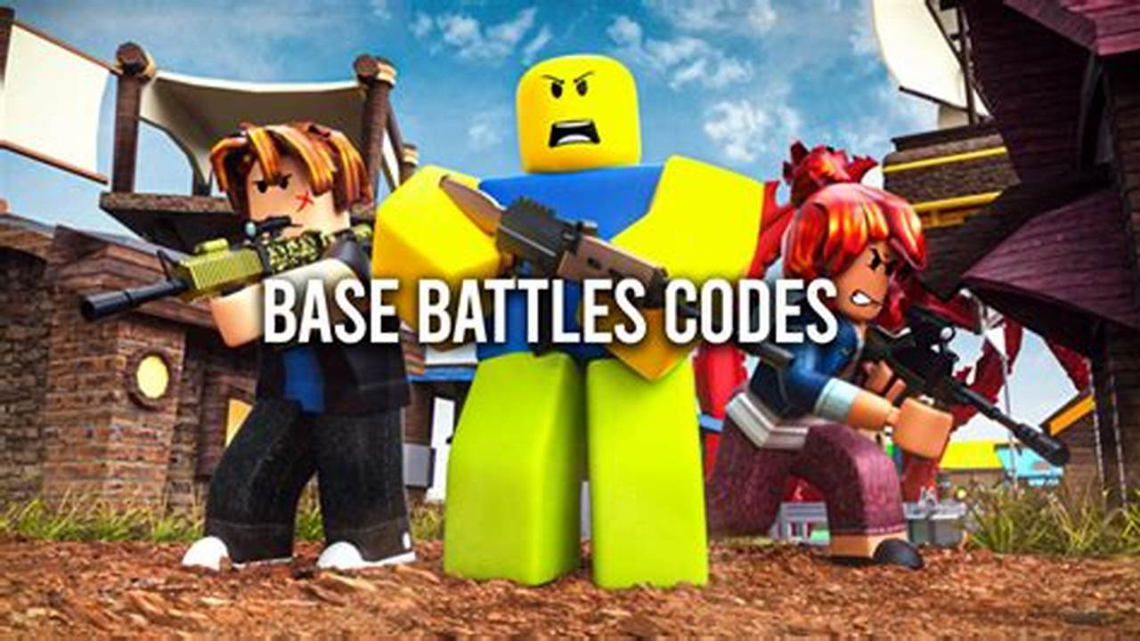 Codes In Base Battles 2024