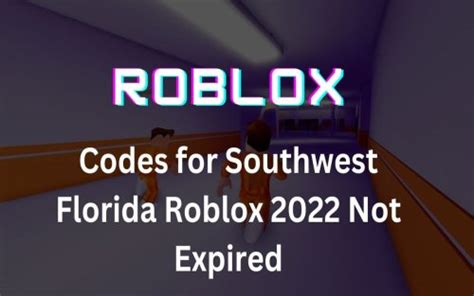 Codes for Southwest Florida Roblox (Not Expired)