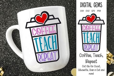 Download Coffee, Teach, Repeat. Teacher Design Files DXF Files