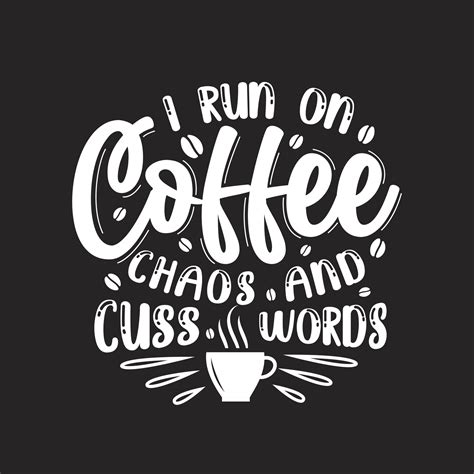Coffee Cuss Words, & Cuddles - Hand Lettered SVG Cut File