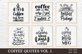 Download Coffee Quotes Svg Bundle Vol 3 Files