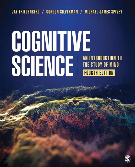 Cognitive Science: An Introduction To The Study Of Mind