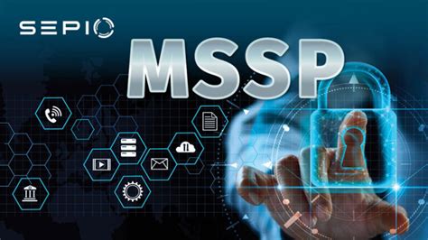 Collaborating with Cybersecurity Experts and Managed Security Service Providers (MSSPs)