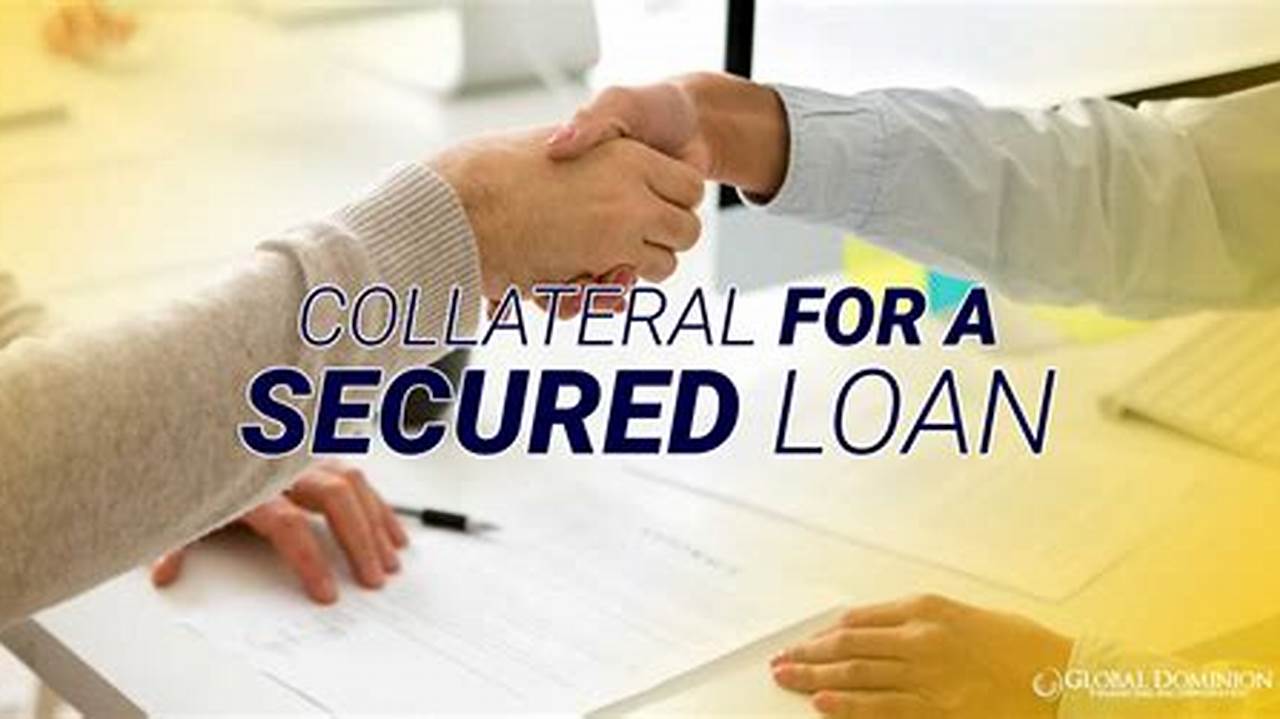 Collateral, Loan