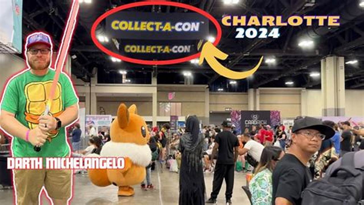 Collect A Con Charlotte 2024