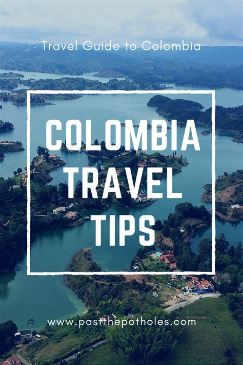 Colombia travel tips