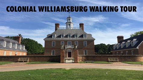 Colonial Williamsburg Walking Tour