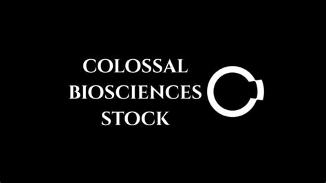 Colossal Biosciences Stock