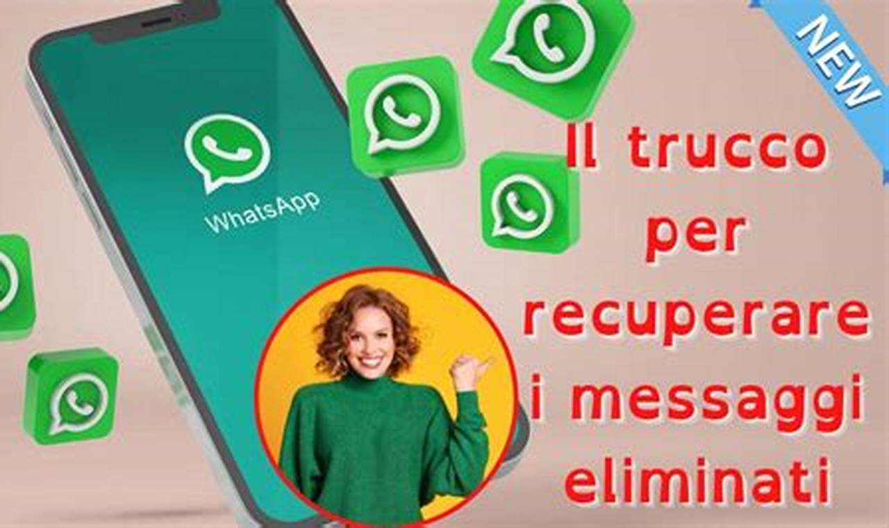 Come Recuperare Messaggi Cancellati Whatsapp Senza Backup