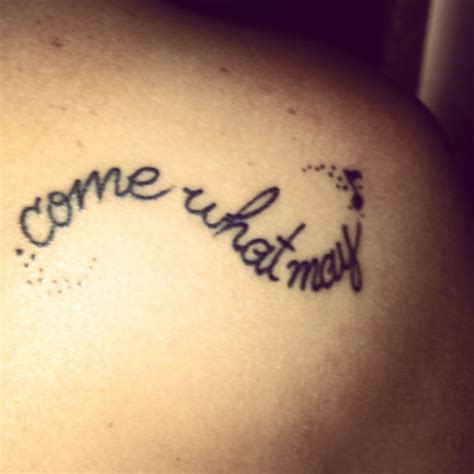 Come What May Tattoo