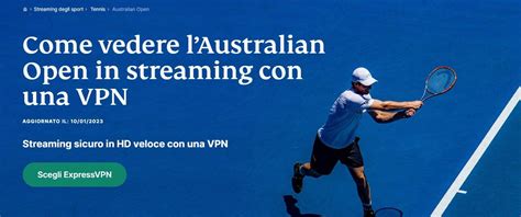 Come guardare l&rsquo;Australian Open in streaming in Italia