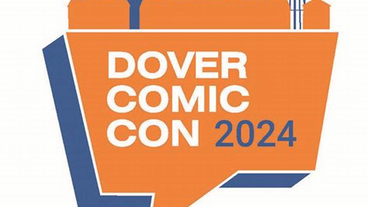 Comic Con 2024 Dover Delaware