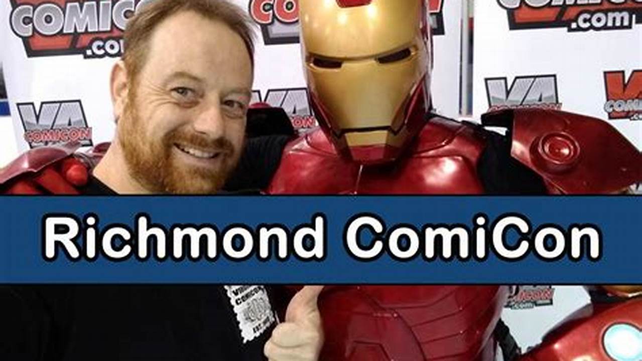 Comic Con 2025 Richmond