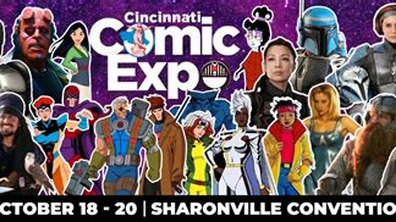 Comic Con Cincinnati 2024