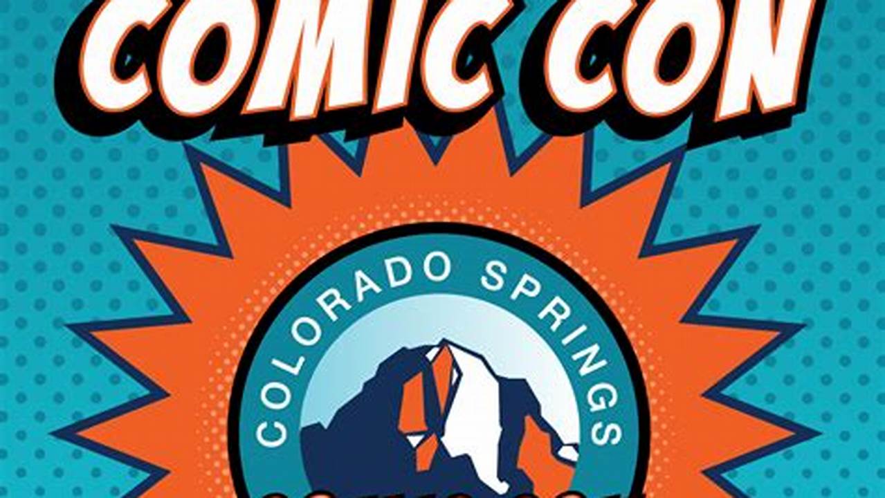Comic Con Colorado 2024