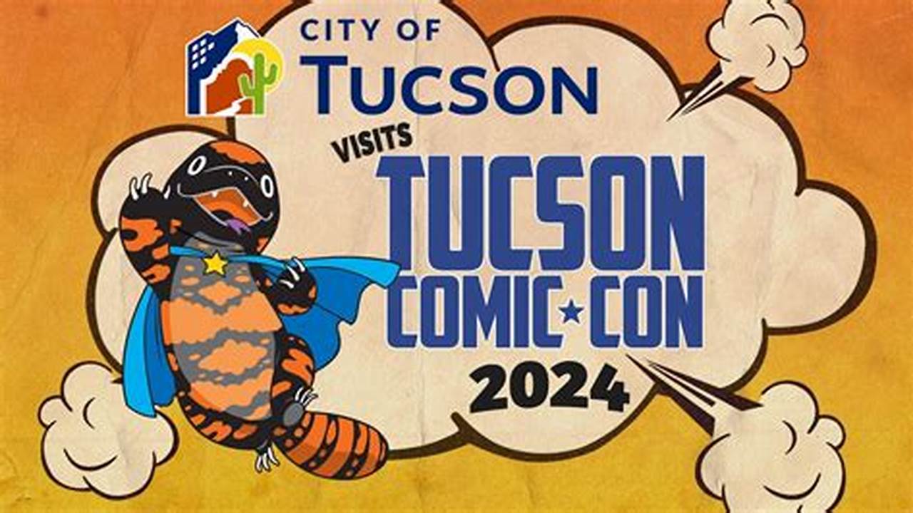 Comic Con Tucson 2024