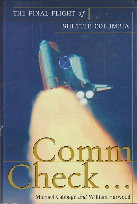 Comm Check...: The Final Flight Of Shuttle Columbia Highlights