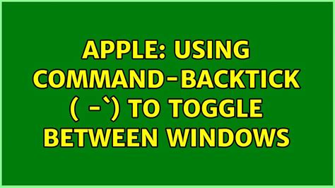 Command+Backtick (`)