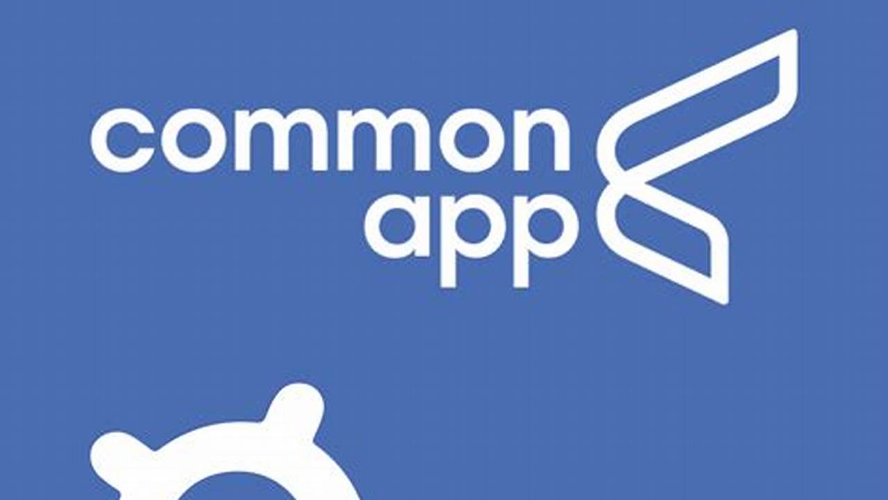 Common App Open Date For Fall 2024