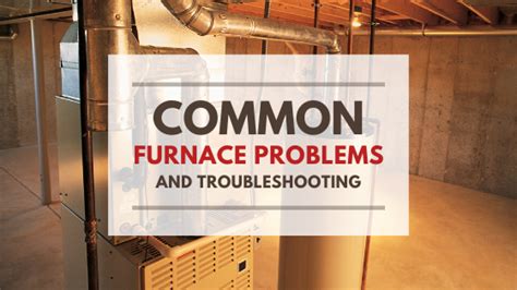 Common Furnace Problems Long Beach CA