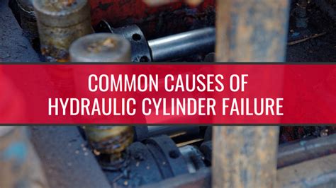 Common Hydraulic Cylinder Problems
