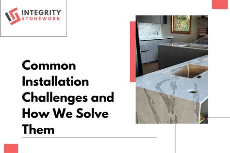 Common Installation Challenges