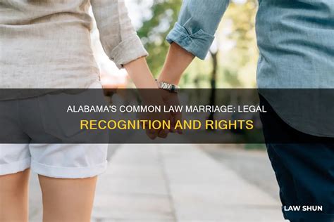 Understanding Common Law Marriage in Alabama: Your Comprehensive Guide