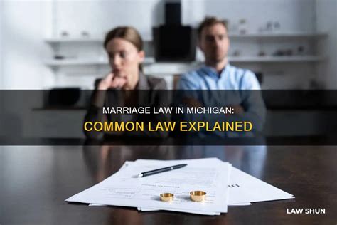 Understanding Common Law Marriage in Michigan: Facts, Rights, and Requirements