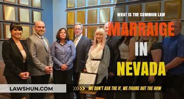 Unpacking Common Law Marriage in Nevada: What You Need to Know