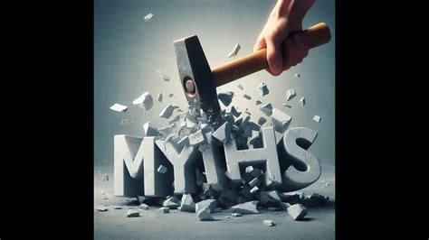 Common Misconceptions: Debunking the Myths