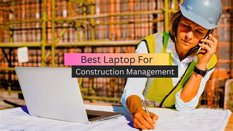 Common Questions About Best Laptops For Construction Management