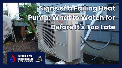 Common Signs of a Failing Heat Pump