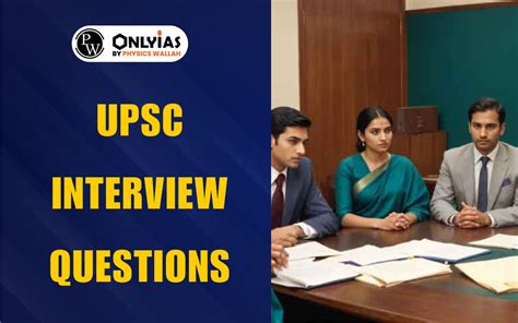 Common Types of UPSC Interview Questions