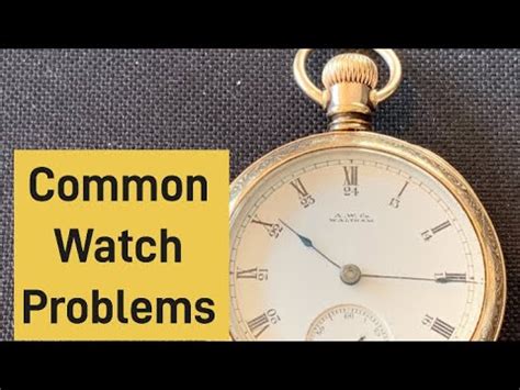 Common Watch Problems Fort Lauderdale
