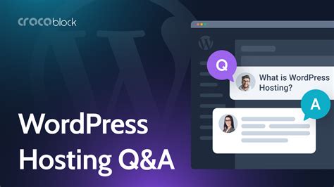 Common WordPress Hosting Questions to demand