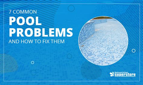 Common swimming pool repair phoenix problems