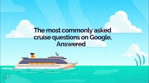 Commonly Asked Questions cruise