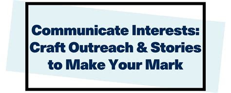 Communicate your interests
