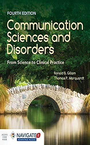 Communication Sciences And Disorders: From Science To Clinical Practice Highlights