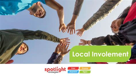 Community Involvement and Local Touch