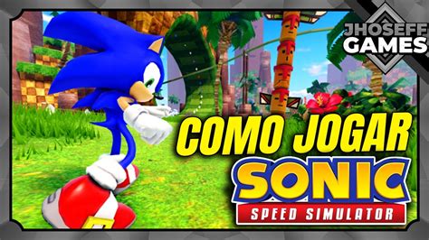 Como Jogar SONIC SPEED SIMULATOR no Roblox - YouTube