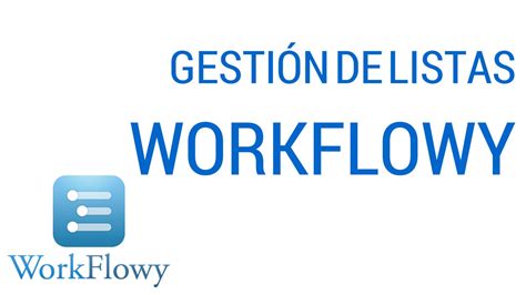 Como utilizar WorkFlowy