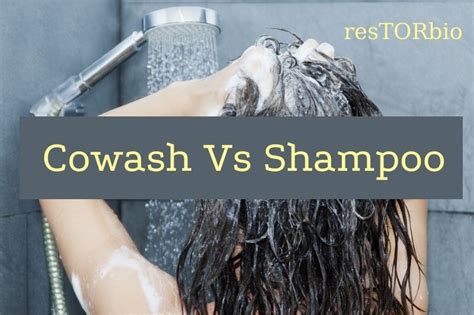 Comparing Cowash vs. Traditional Shampoo
