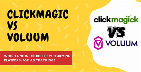 Comparison Between Voluum vs Clickmagick
