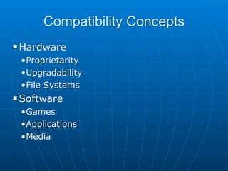 Compatibility and Upgradability
