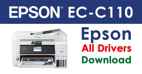 Complete Guide to Downloading and Installing Epson WorkForce EC-C110 Printer Driver