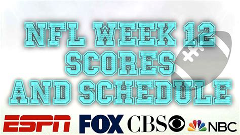 Complete Week 12 NFL LIVE Scores and Results