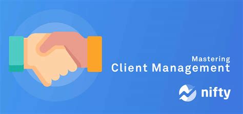 Comprehensive Client Management